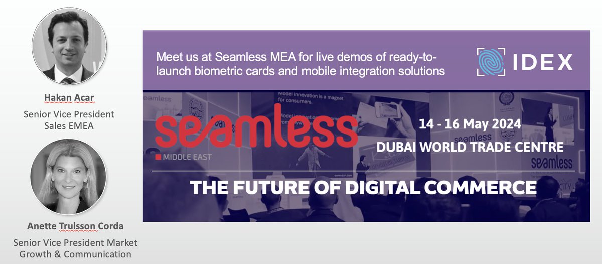 Meet IDEX Biometrics at #Seamless MEA, May 14-16. We will live demo our latest #biometric #card #innovations and mobile integration solutions ✨ 💫

Feel free to contact @ Hakan Acar or @anettetrulsson for a meeting - we look forward to seeing you in Dubai 🇦🇪