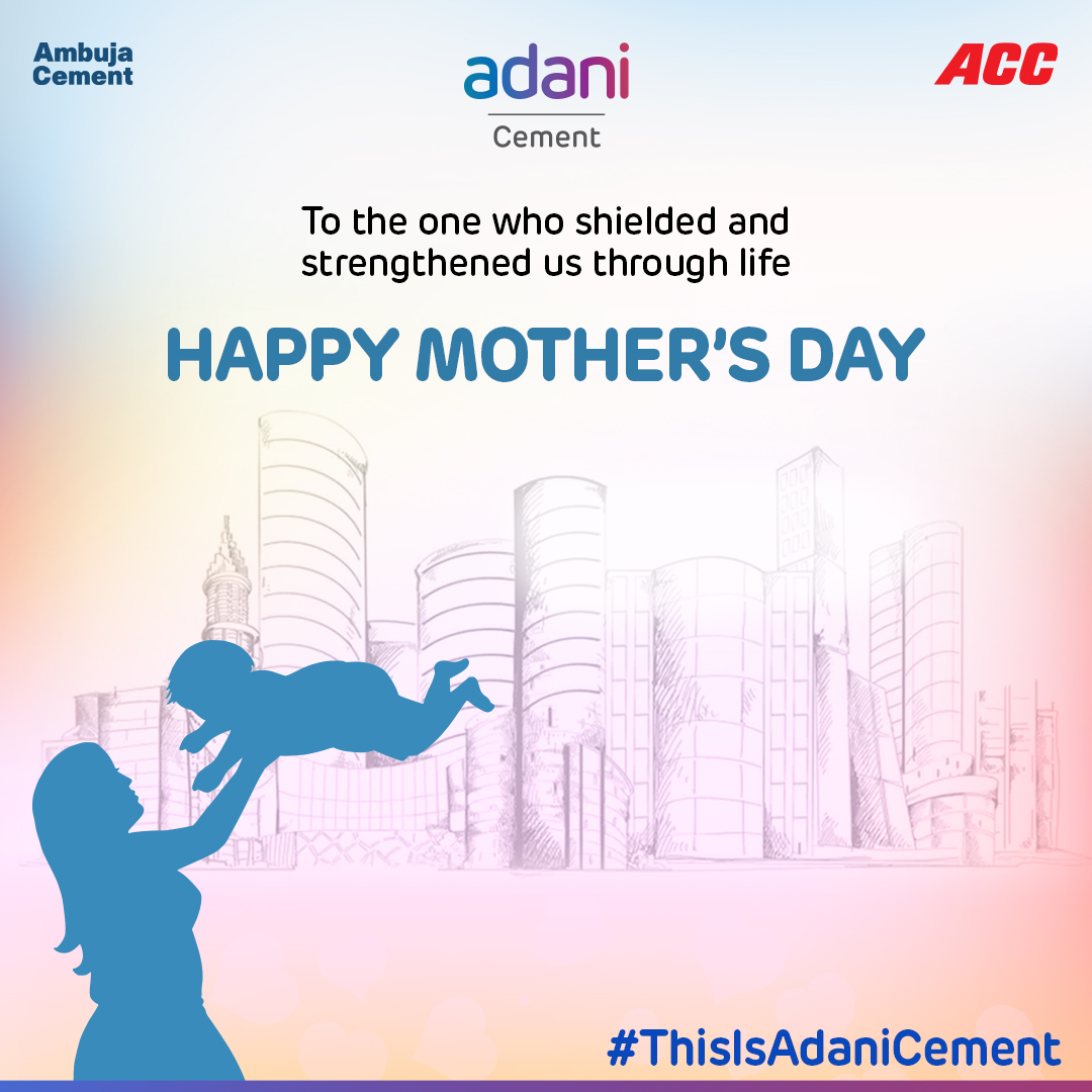 From the foundation of every home to the heart of every family, a mother stands as a symbol of strength and support for her children #HappyMothersDay #ThisIsAdaniCement #BuildingNationsWithGoodness #GrowthWithGoodness