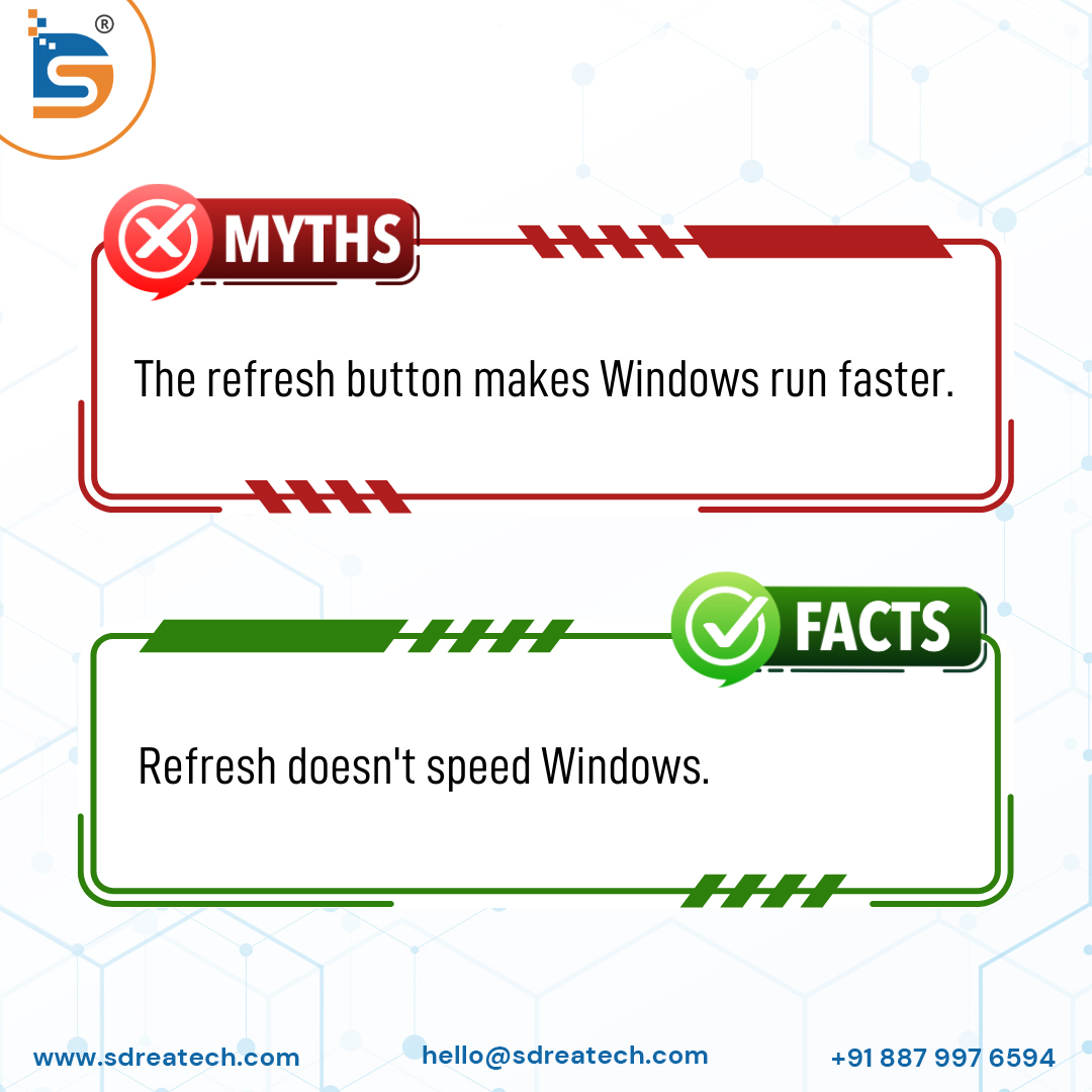 Myths: The refresh button makes Windows run faster.
Facts: Refresh doesn't speed Windows.
.
.
.
#myths #facts #factsonly #factsyoudidntknow #mythsvsfacts #technology #website #marketing #windows #websitedesigner #sdreatech