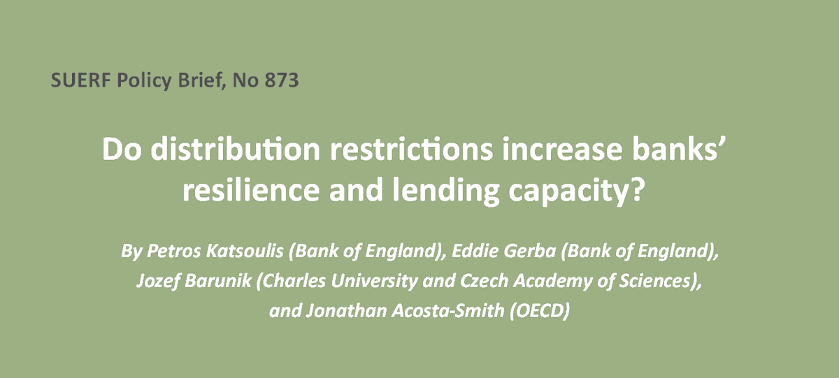 #SUERFpolicybrief “Do distribution restrictions increase banks’ resilience and lending capacity?” by Petros Katsoulis (@bankofengland), Eddie Gerba (BoE), Jozef Barunik (@CharlesUniPRG, @CzechAcademy) & Jonathan Acosta-Smith (@OECD) tinyurl.com/3a5pchk8