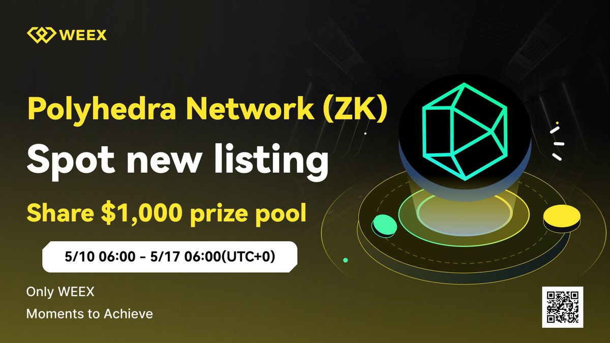 Polyhedra Network $ZK is listed on WEEX Spot!🔔 @PolyhedraZK Listing on: May 10, 2024, 6AM UTC Trade At No Cost! 0⃣ weex.com/trade/zk_usdt Learn more >> weexsupport.zendesk.com/hc/en-us/artic… #weex #WEEXSpot #Bitcoin #ETH #ZK