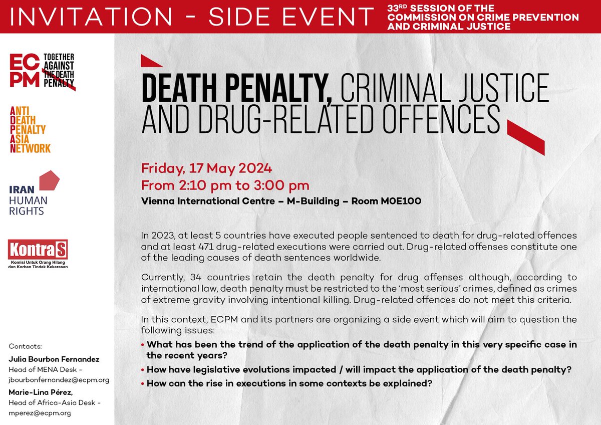 📣Looking forward to a side-event panel discussion on ‘Death Penalty, Criminal Justice and Drug-Related Offences’ at the 33rd Session of the Commission of Crime Prevention and Criminal Justice: 📆Friday 17 May 2024, 2.10pm, Vienna International Centre @CCPCJ #CCPCJ33