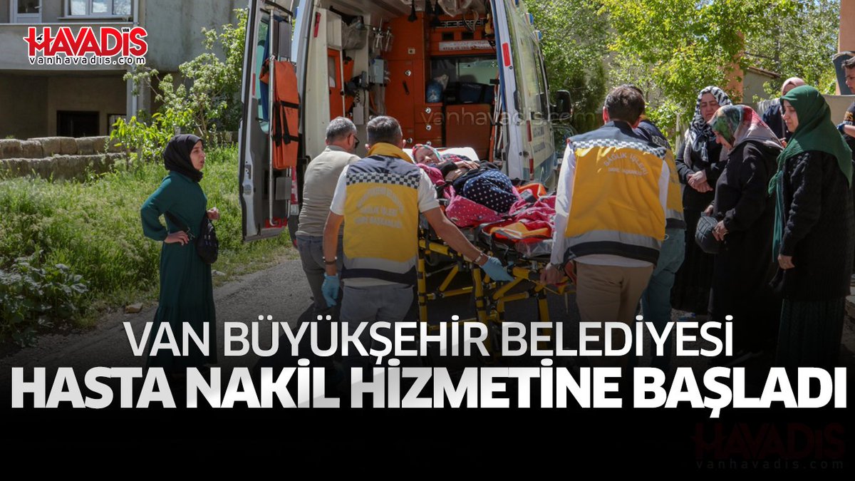 Van Büyükşehir Belediyesi hasta nakil hizmetine başladı vanhavadis.com/haber/20134051…