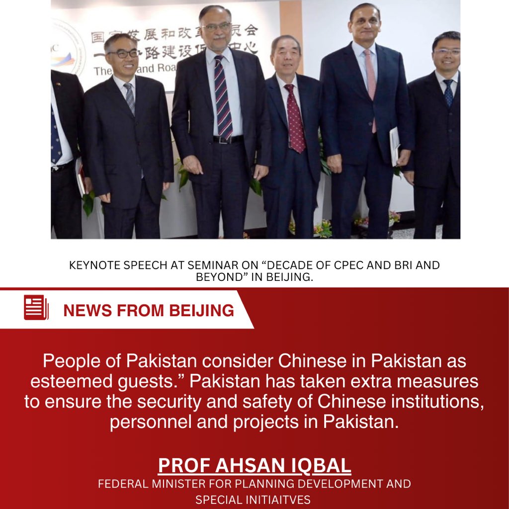 “People of Pakistan Consider Chinese in Pakistan as esteemed Guests” Federal Minister Ahsan Iqbal addressing the seminar on “Decade of CPEC and BRI and Beyond” in Beijing assured that the people of Pakistan consider the Chinese in Pakistan as esteemed guests. He reiterated…