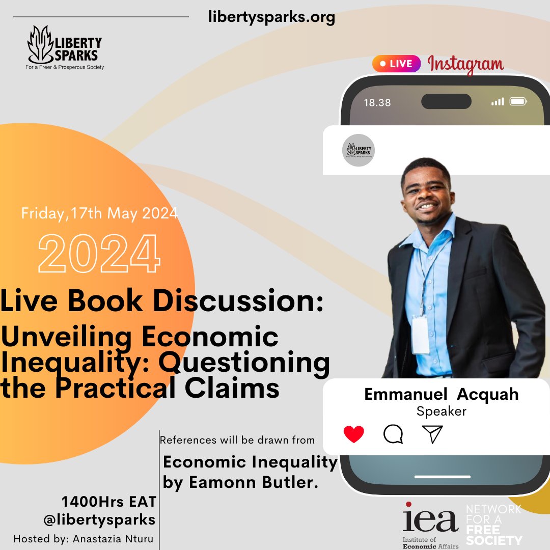 Join us in a Live discussion this Friday where we will be questioning the practical claims with our esteemed Guest speaker Emmanuel Acquah. Don't plan to Miss this engaging discussion.
#opendiscussion #bookdiscussions #economicinequality