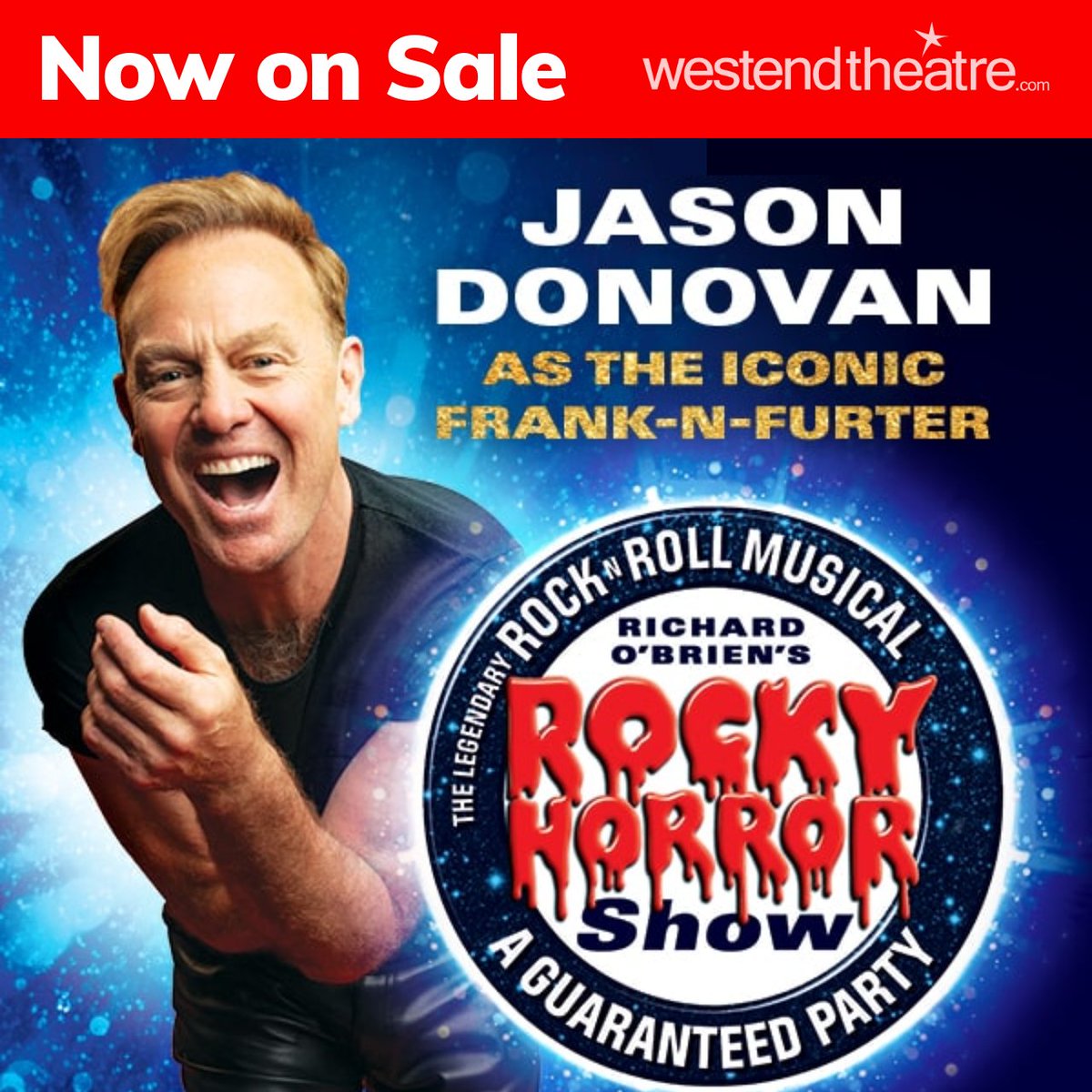 NOW ON SALE - Tickets selling fast: JASON DONOVAN in The Rocky Horror Show at the West End's Dominion Theatre Starring Jason Donovan @JDonOfficial as Frank-N-Furter Strictly limited season from 6 - 20 September 2024 #TheRockyHorrorShow BOOK NOW: westendtheatre.com/90114/