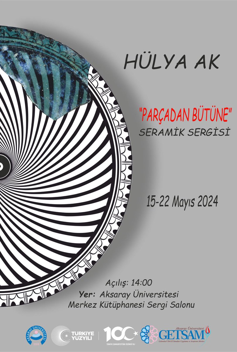 Parçadan Bütüne Seramik Sergisi 🗓️15-22 Mayıs 2024 Açılış⏰14:00 📍ASÜ Kütüphane Sergi Salonu #ASÜ #Aksaray #AksarayÜniversitesi