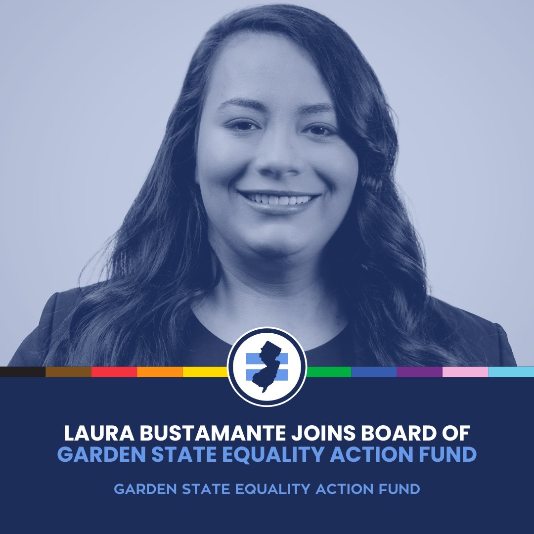 The Garden State Equality Action is pleased to welcome Laura Bustamante to its Board of Directors. Learn more about Laura on our website >> gardenstateequality.org/garden-state-e… #LGBTQ #LGBT #queer #trans #transgender #NewJersey #NJ #nonprofit