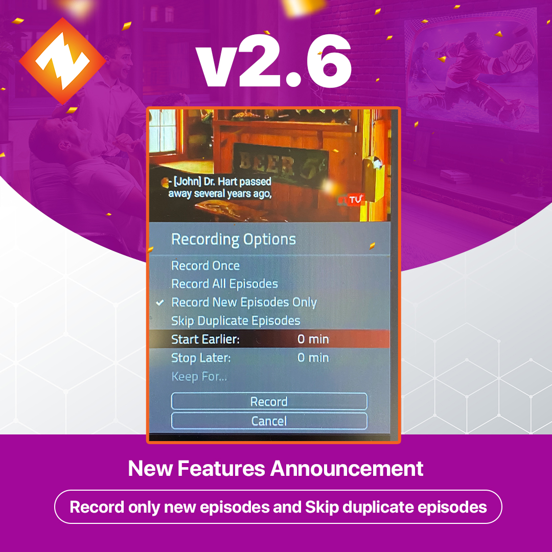 Have you seen our latest recording options planned for ZapperBox v2.6? Explore'Record only new episodes' and 'Skip duplicate episodes' - based on your feedback. We make TV recording simpler for you. Stay tuned for more updates! #tvupgrade #RecordingOptions #TVRecording