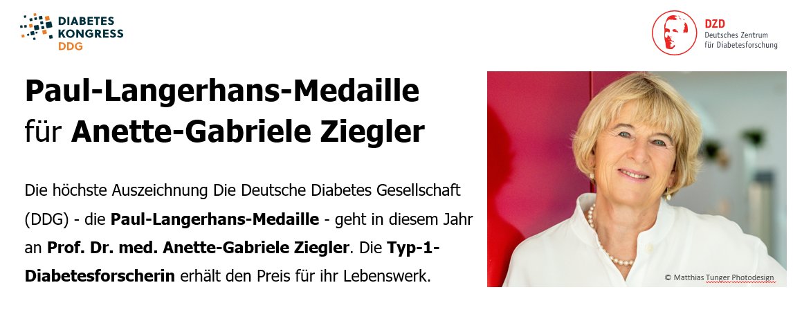 Wir gratulieren Anette-Gabriele Ziegler zur Paul-Langerhans-Medaille der DDG! 🏅 Ihre herausragenden Arbeiten im Bereich Typ-1-Diabetes sind wegweisend. Im DZD hat sie den Forschungsbereich zu #T1D aufgebaut. den #DiabetesForschung #DK2024 @DDG_Tweets @HelmholtzMunich