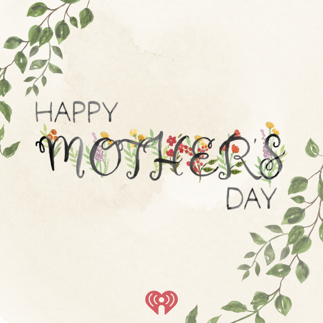 There's nothing like a mother's love 🥰 Happy Mother's day to all the moms out there! Listen now: ihr.fm/MothersDayFB