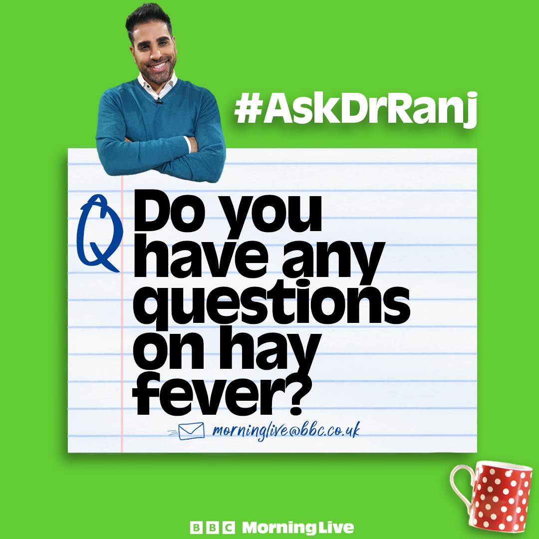 With hay fever season upon us, on Tuesday Dr. Ranj will be here to tell us how you can tell if your symptoms are hay fever or a cold and what you can do to try and help ease the symptoms. Do you have any questions on hay fever?