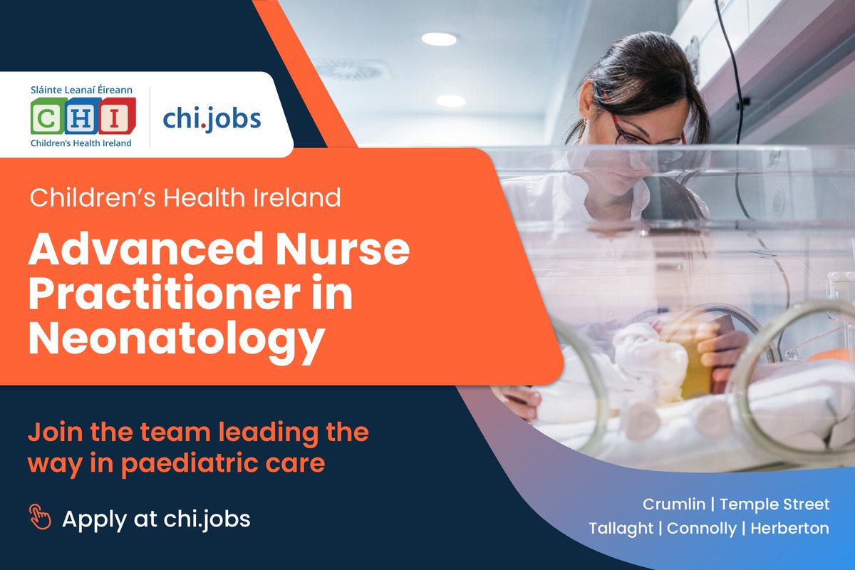 CHI is leading the clinical and operational transformation of acute paediatric healthcare in Ireland. Applications are invited for the role of Advanced Nurse Practitioner in Neonatology. Learn more and apply at ow.ly/nUHx50RBmgB