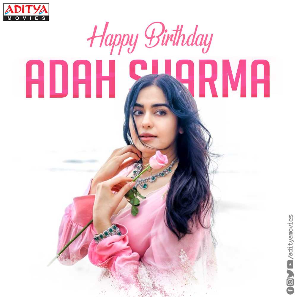 'Happy Birthday, sizzling beauty Adah Sharma! May the year ahead be marked by success, growth, and wonderful opportunities. Keep dazzling us with your talent and infectious energy!'
#HappyBirthdayAdahSharma #HBDadahsharma #AdityaMovies