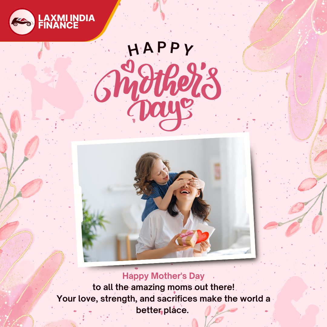 Happy Mother's Day to all the amazing moms out there! Your love, strength, and sacrifices make the world a better place. 💖
#MothersDay #MomLove #Gratitude #LaxmiIndiaFinance