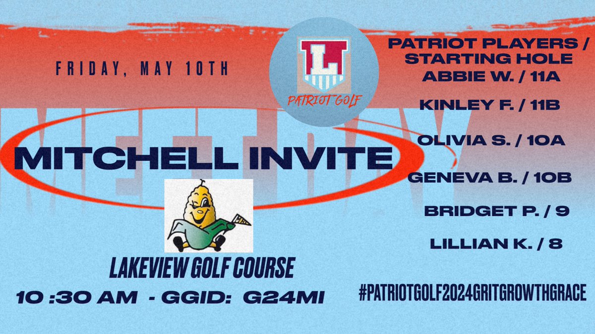 It's a great day to be a PATRIOT as we head west to the Mitchell Invite starting @ 10:30!  Looking forward to a great day to get out and compete!  Playing for the Patriots:  Abbie W., Kinley F., Olivia S., Geneva B., Bridget P., & Lillian K.  #PatriotGolf24GritGrowthGrace