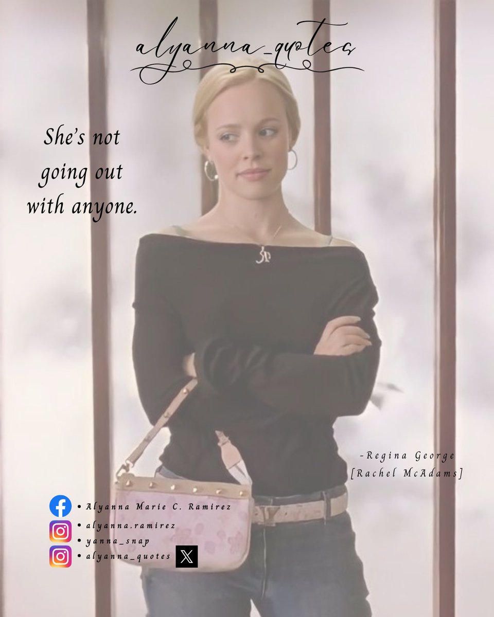 #alyannaquotes #alyannaedits #follow #fyp #Quotes #Life #Beautiful #Movie #Film #Movies #MovieLover #MovieQuotes #Watch #MeanGirls #MeanGirls2004 #ReginaGeorge #RachelMcAdams #ShesNotGoingOutWithAnyone