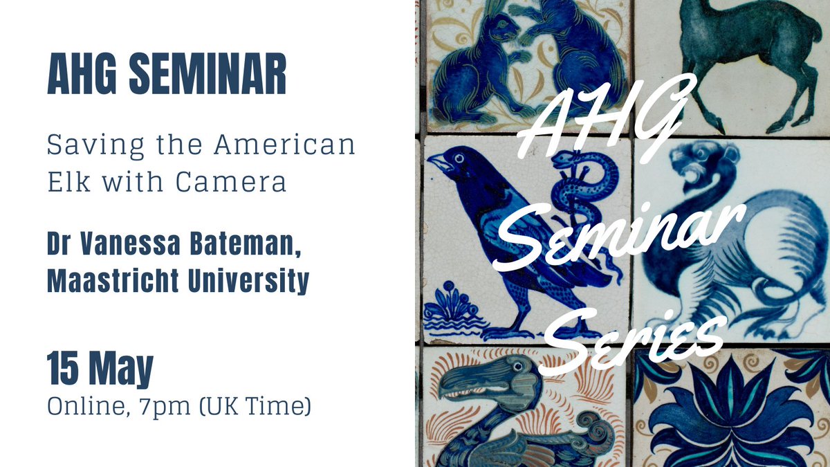 AnimalsMoving's tweet image. Vanessa Bateman will give a lecture in the AnimalHistoryGroup Seminar @AnimalHistories  'Saving the American Elk with Camera' 📷🫎 All are welcome!
🗓️ Wednesday 15 May, 7pm (UK time)
📺 Online
Registration link: animalhistorygroup.org/seminar-series/ 

#AnimalHistory #EnvHist #HistSTM