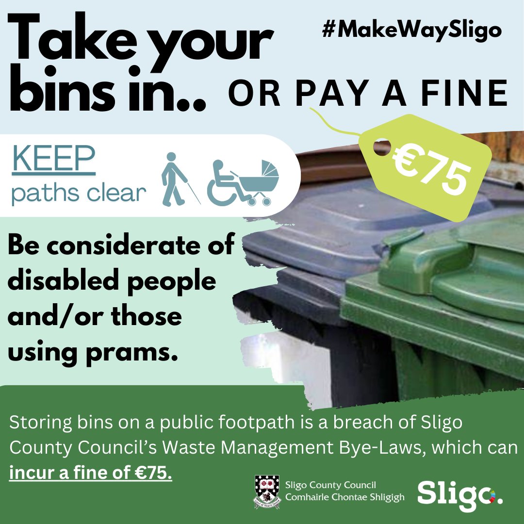 🚫Storing bins on a public footpath is a breach of Sligo County Council’s Waste Management Bye-Laws, which can incur a fine of €75. ✅Be considerate of others and take your bins in. @sligo @sligoweekender @sligochampion @oceanfmireland