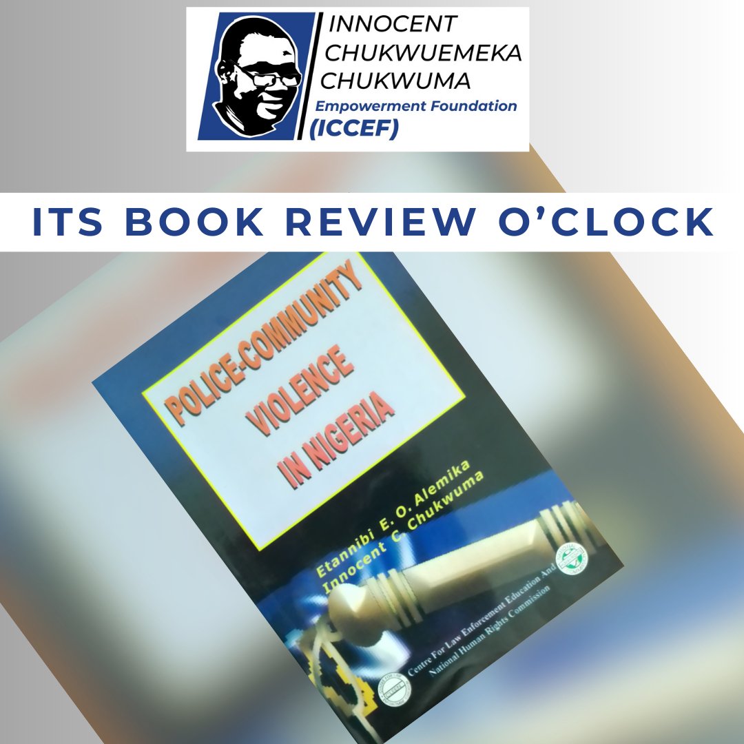 Excited to announce our new book review series: 'Police-Community Violence in Nigeria' by Etannibi E.O. Alemika and Innocent Chukwuma! Join us each week as we dive into the chapters, starting with Chapter 1! 💬 What insights do you hope to gain? #FeatureFriday #ImpactandLegacy