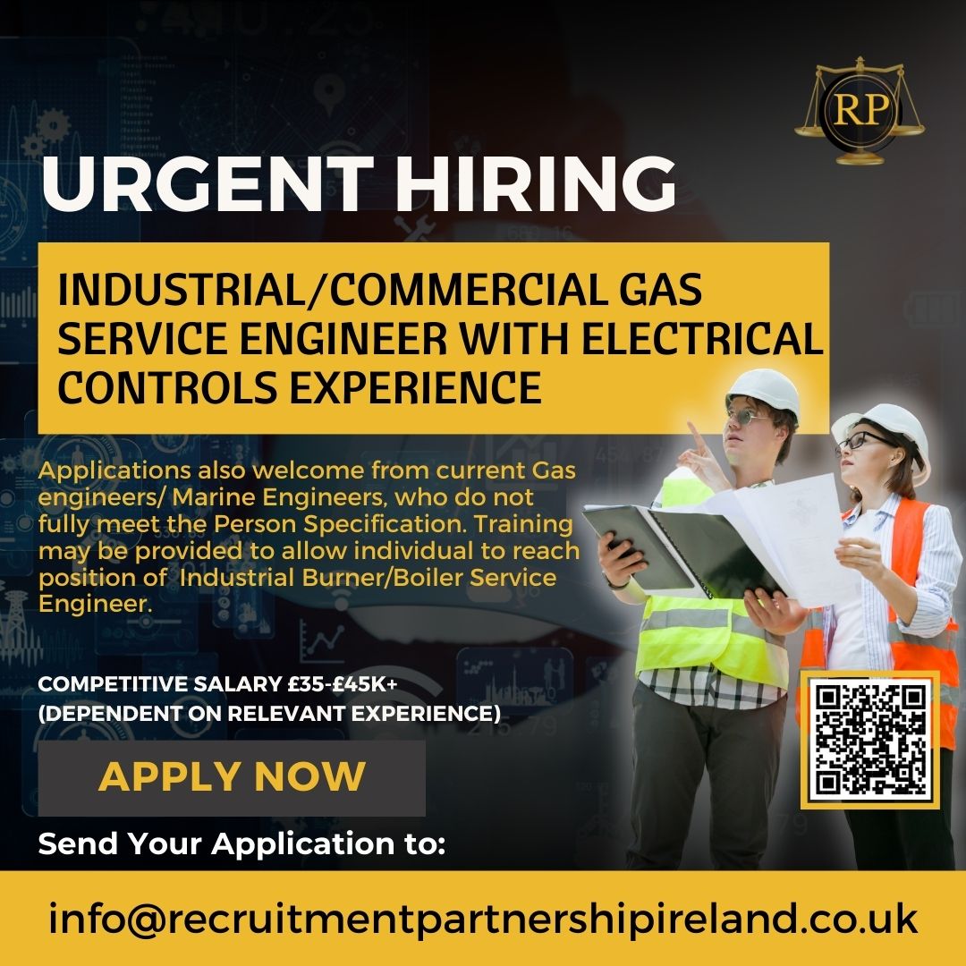 Industrial/Commercial Gas Service Engineer with Electrical Controls Experience
📧 Send Your Application: Attach your CV and send it to: info@recruitmentpartnershipireland.co.uk 📷Visit our Careers page: recruitmentpartnershipireland.co.uk