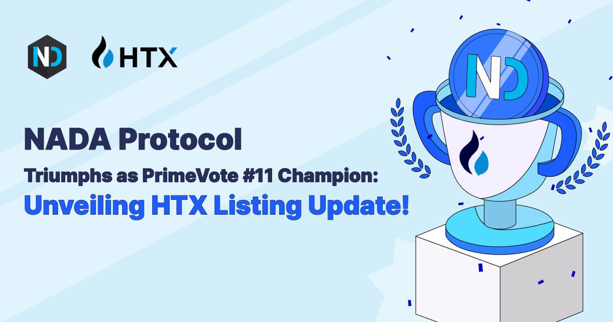 🌟 Nada Protocol Triumphs as PrimeVote #11 Champion: Unveiling HTX Listing Update! 🌟 We are thrilled to announce that Nada Protocol has decisively won PrimeVote #11! This victory paves the way for our upcoming HTX listing. More details : bit.ly/4dCUb5N Thank you for