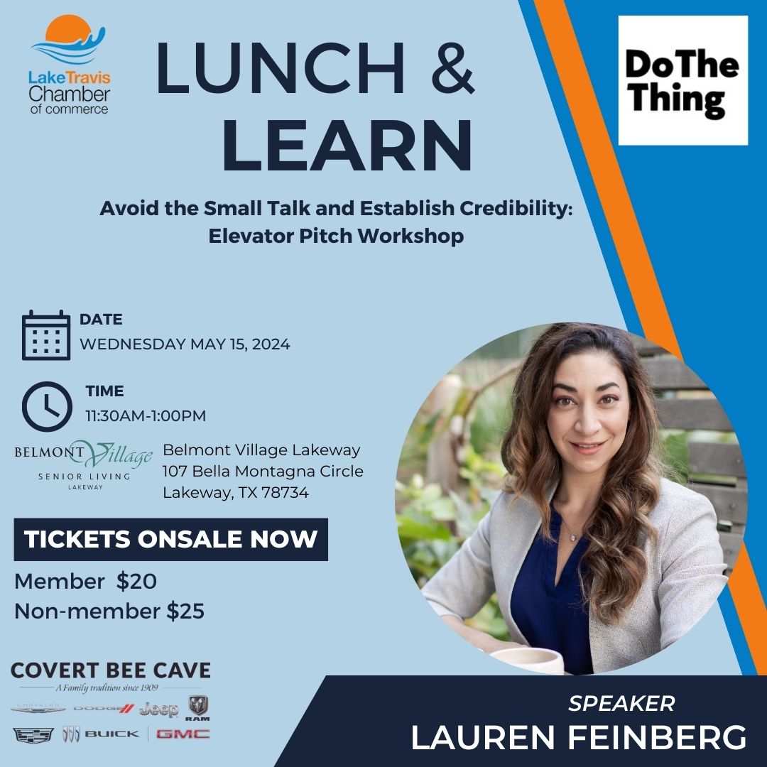 Join us for this month's Lunch &amp; Learn!

Topic: Avoid the Small Talk and Establish Credibility: Elevator Pitch Workshop
Speaker: Lauren Feinberg, Founder, Do The Thing
Visionary Partner: Covert Bee Cave

RSVP HERE: loom.ly/jLzM1yc