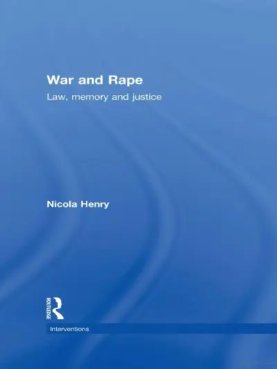 #BookReview Nicola Henry, War and Rape: Law, Memory and Justice, by Anupa Aryal niice.org.np/archives/8358 , says The book argues how law & international tribunals failed measurably to capture the extent, nature & emotional impact of the crimes, failing to provide justice