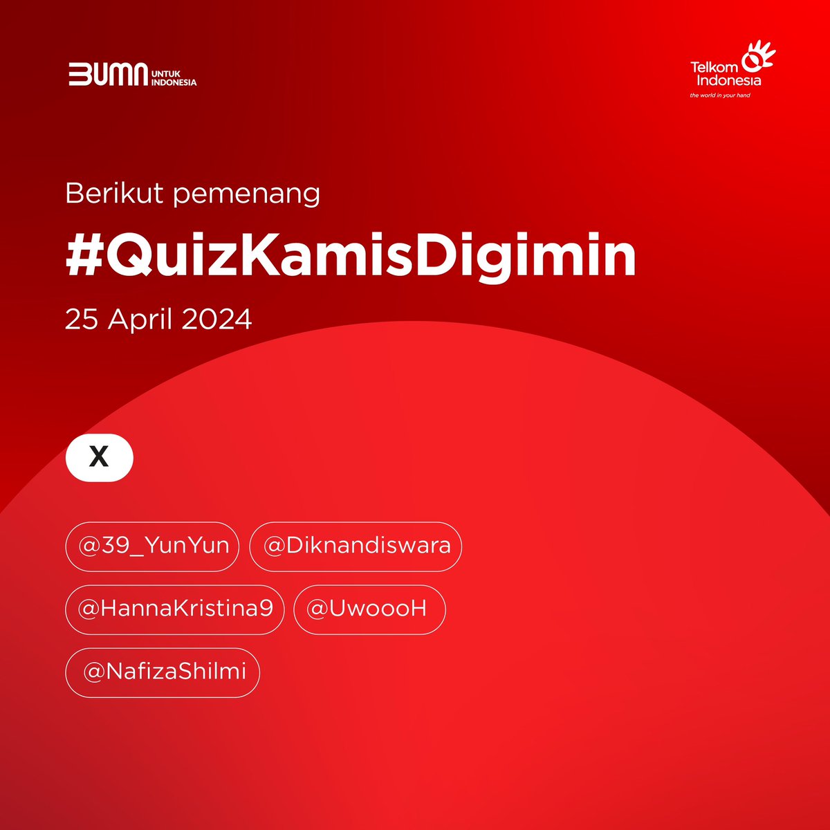 #SobatTelkom, ini dia para pemenang #QuizKamisDigimin tanggal 25 April 2024. Selamat ya!

#ElevatingYourFuture