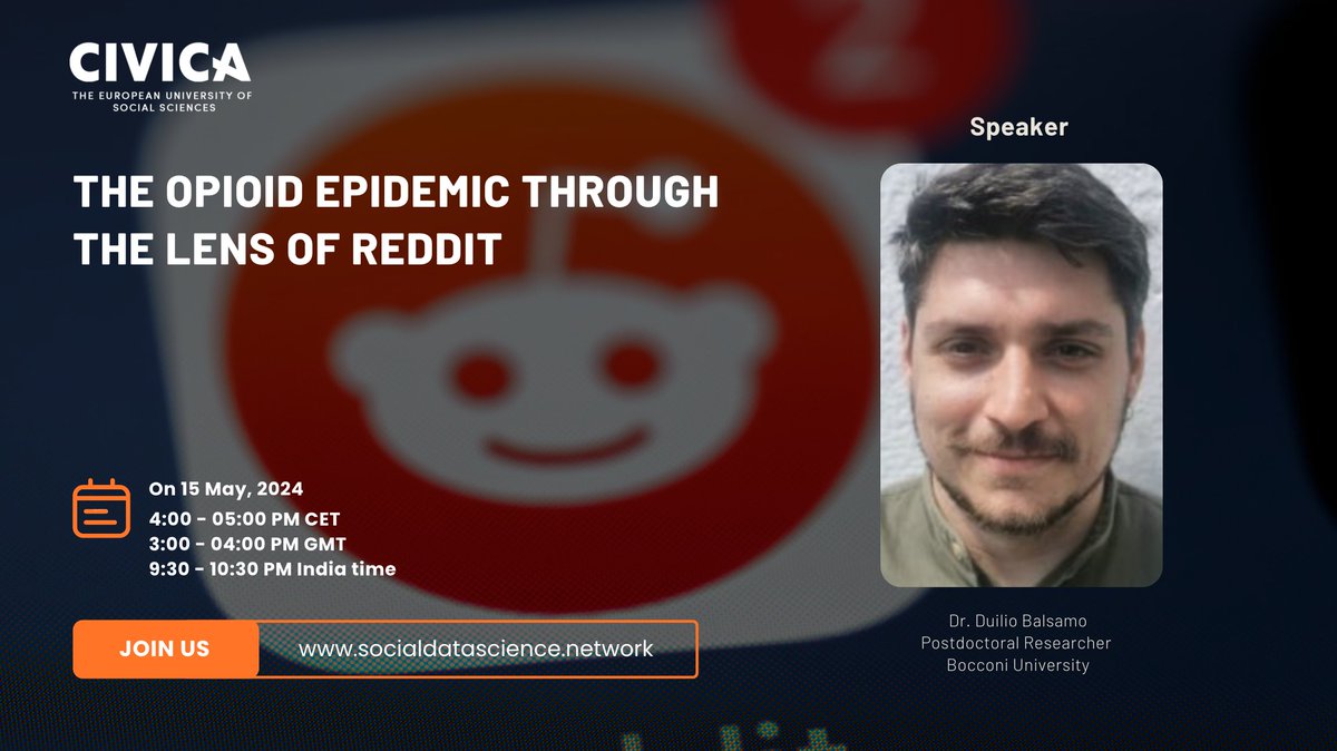 Join our next #CIVICADataScience Seminar with Dr. Duilio Balsamo from Bocconi who will analyze the opioid epidemic through Reddit data, using Machine Learning to show social media's potential in public health
⏰ 4PM CET, May 15, 2024 on Zoom 
📷 Register: socialdatascience.network/spring2024/ses…