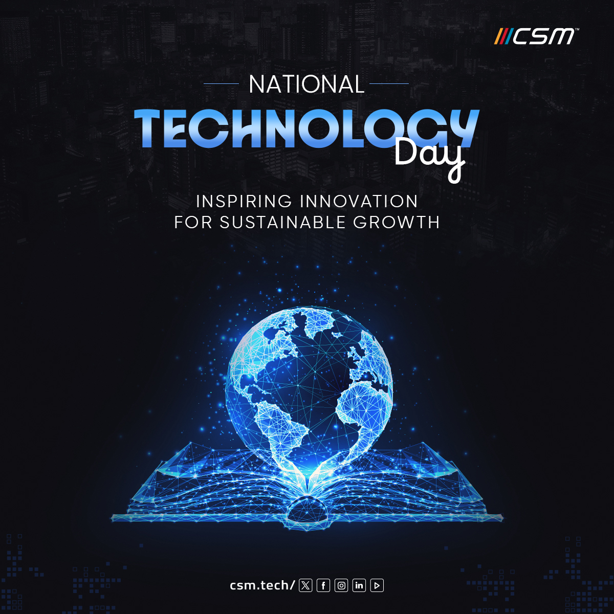 Honoring youthful visionaries shaping the digital era on National Technology Day. #CSMTech #NationalTechnologyDay #Technology #YouthInTech