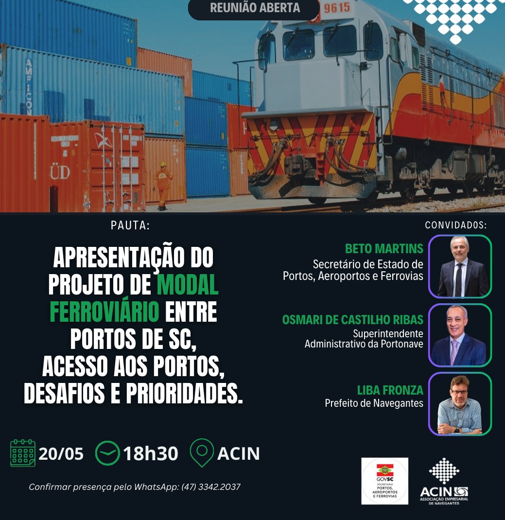 ACINavegantes's tweet image. 20/05 - SAVE THE DATE!  No dia 20 de maio, às 18h30, no auditório da ACIN, será realizada a apresentação do Projeto de Modal Ferroviário entre os Portos de SC.  Confirme sua presença pelo WhatsApp: (47) 3342.2037.  #acin #facisc #govsc #ferroviassc  #logística #portonave