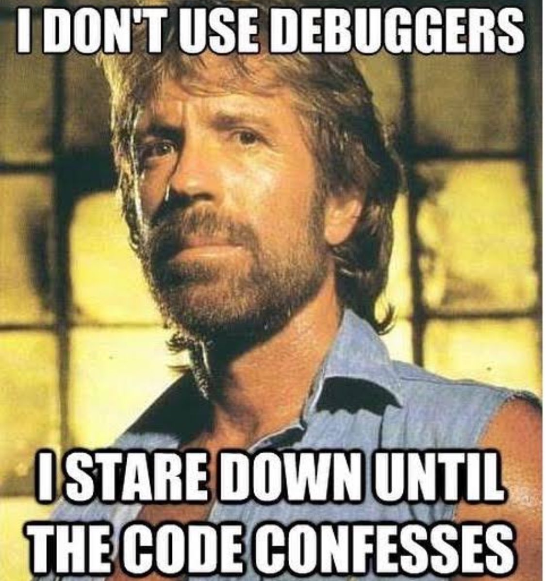 Who needs debuggers when you can stare down code till it confesses? 💻🔍 
#CodingLife  #Debugging