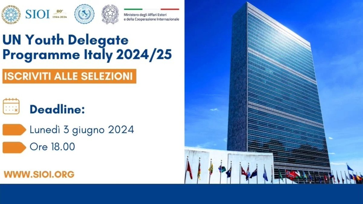 #UNYDP 2024/25📢 il programma @SIOItweet e #Farnesina per la partecipazione dei giovani che ricopriranno il ruolo di #UN Youth Delegate 🇮🇹 alle 🇺🇳. Invia la candidatura entro il 3 giugno 2024! 👉Info e bando⤵️ sioi.org/attivita/event… #NazioniUnite
