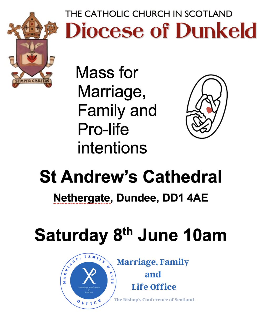 Mass for Marriage, the Family and for Pro Life Intentions at St Andrew's Cathedral, Dundee - 10am Saturday 8th June - all welcome. <a href="/spucprolife/">SPUC Pro-Life</a> <a href="/CatenianCirc110/">Dundee & Perth</a> <a href="/RCDunkeld_Youth/">DunkeldYouthService</a> <a href="/DunkeldLourdes/">Dunkeld Lourdes</a>