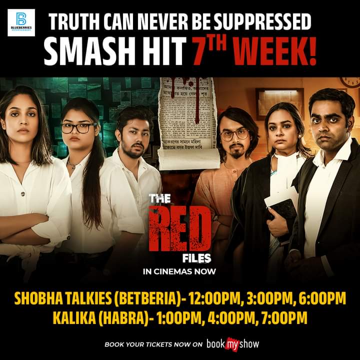 #TheRedFiles ENTERS INTO 7th WEEK... now playing at 2 Cinemas [-33.34%] and 6 shows [-33.34%]...
#TheRedFilesRunningSuccessfully 

Book your tickets now 🔗 in.bookmyshow.com/movies/the-red…

#KinjalNanda #BidiptaChakraborty #KingshukDey #BlueberriesEntertainment