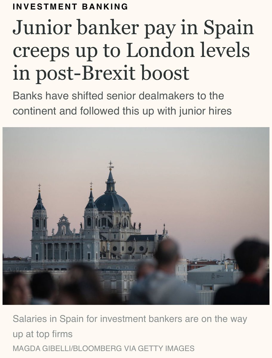Spain is winning thanks to Brexit! “Spain has benefited from the dispersion of dealmakers across the continent in the wake of Brexit. Goldman Sachs and Jefferies are among the banks to have shifted or hired senior bankers in Madrid in recent years. “Starting salaries for some…