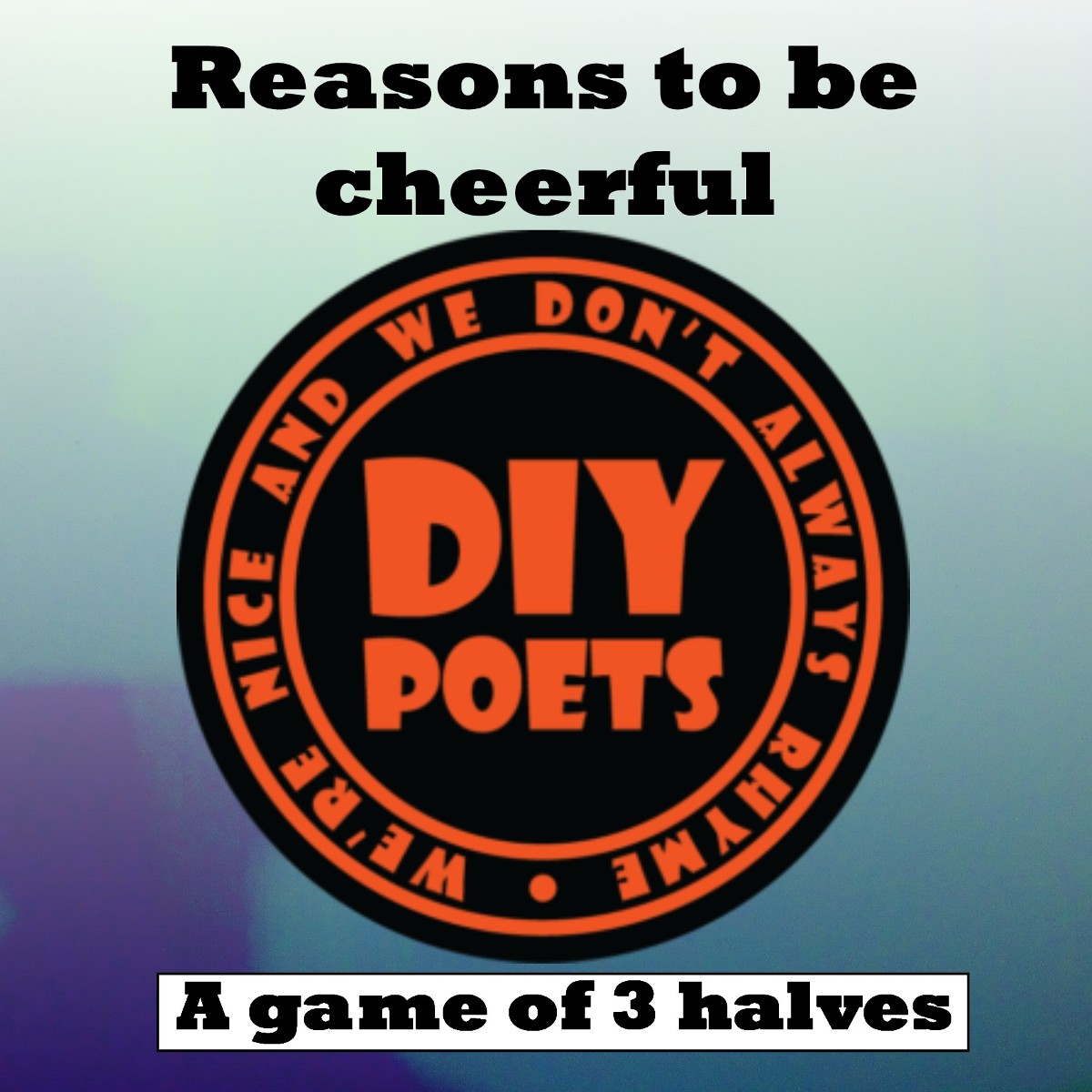 Reasons To Be Cheerful DIY Poets Nottingham Poetry Festival 13th June City Arts, 11-13 Hockley, Nottingham, NG1 1FH and online mynottz.com/writersblock.h… #writersblockomn #ohmynottz