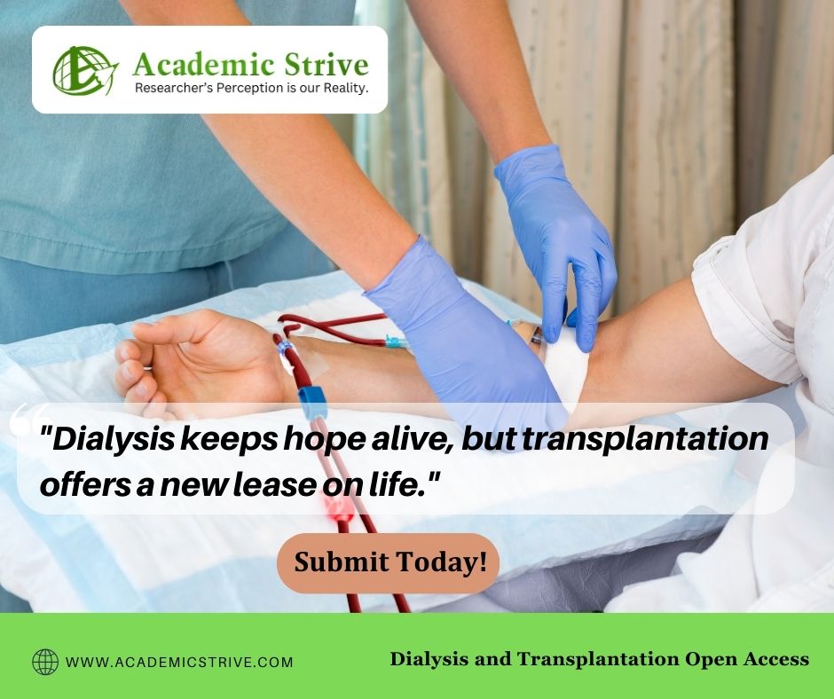 Explore Dialysis and Transplantation Open Access #AcademicStrive #DTOA #Dialysis #Transplantation #OpenAccess academicstrive.com/DTOA/