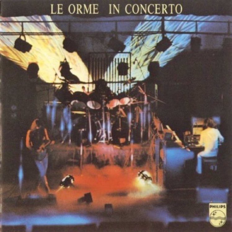 #albumsyoumusthear Le Orme - In Concerto - 1974
