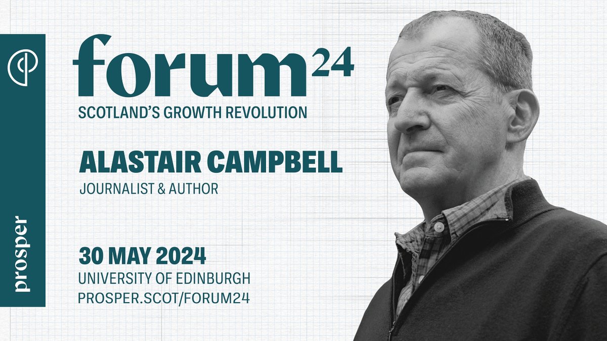 Following an interesting couple of weeks in politics, we are looking forward to hearing from Alastair Campbell at our #ProsperForum24 dinner.

prosper.scot/events/forum-2…