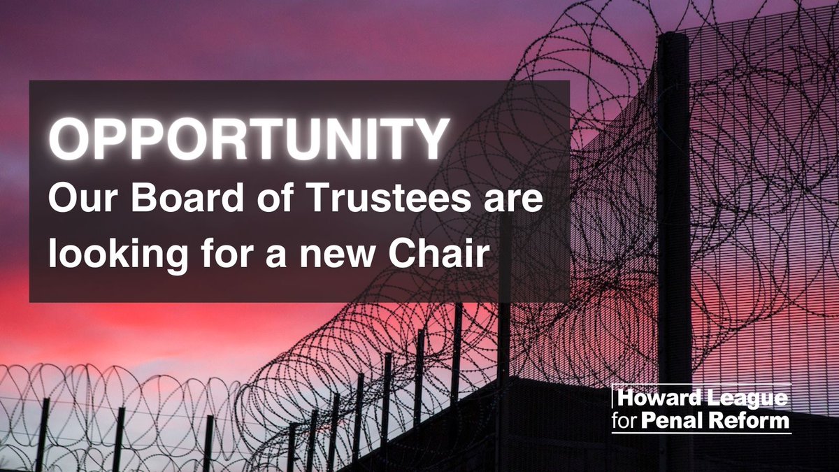 NEW OPPORTUNITY: The Howard League wishes to appoint a new Chair to its Board of Trustees. We are looking for a person who is experienced in organisational leadership, with excellent communication and interpersonal skills. Find out more here: howardleague.org/about-us/vacan… #Vacancy