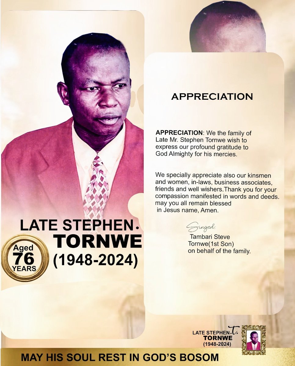 Appreciation from the family of Late Mr Steven. T. Tornwe After A Successful Burial.

Signed by Tambari Steve 1st Son Onbahave of the family.

Watch Full Burial Video Here 👉  youtu.be/Rn8bdj99nFw?si…

Korre
#TinubuMustGo 
#eurovisiongr