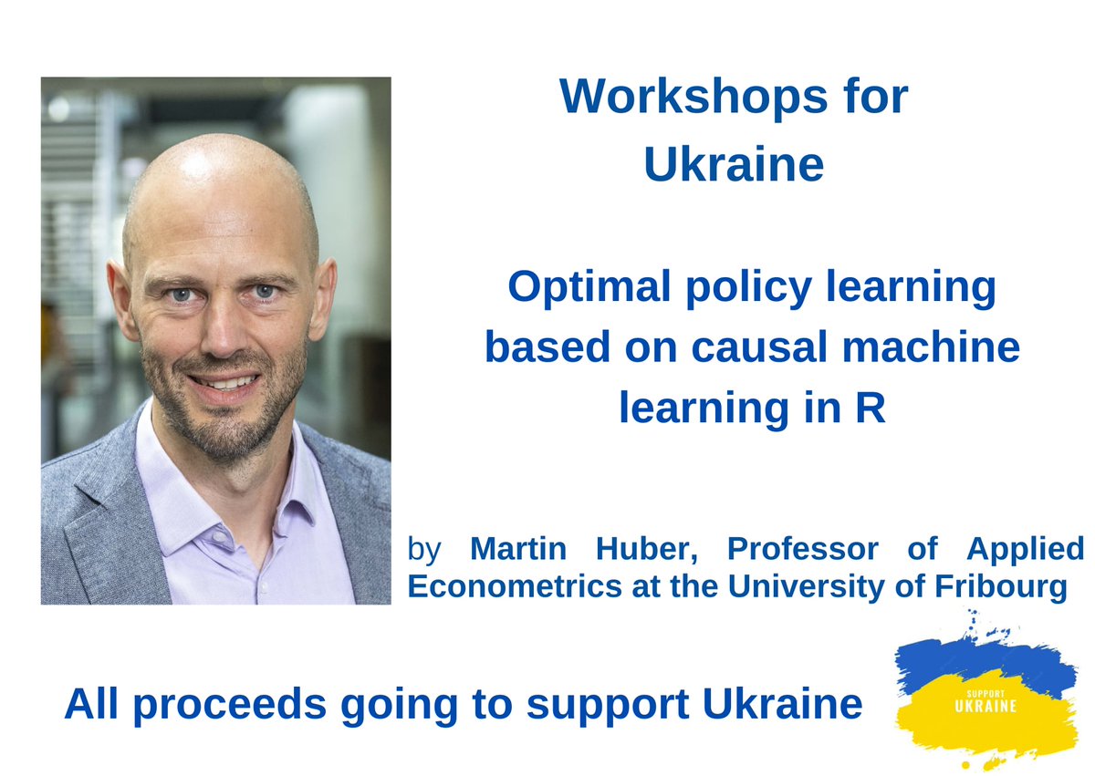❗️Our next workshop will be on May 16th, 6 pm CEST on Optimal policy learning based on causal machine learning in R by @CausalHuber Register or sponsor a student by donating to support 🇺🇦! Details: bit.ly/3wBeY4S Please share! #AcademicTwitter #EconTwitter #RStats