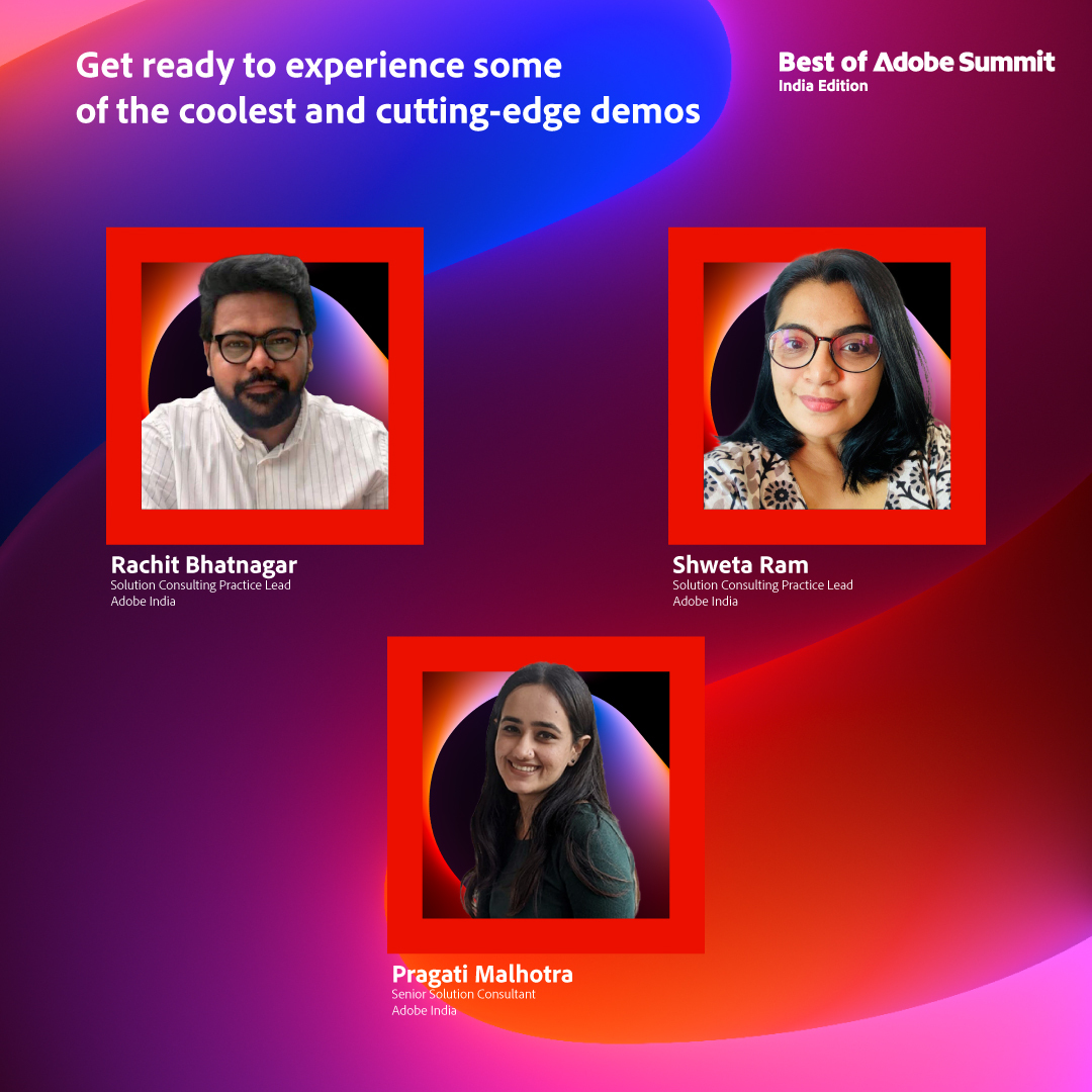 Best of Adobe Summit always brings forth innovative and inspiring demos. With Rachit, Shweta, & Pragati leading the charge, attendees are sure to witness some groundbreaking solutions and technologies. Link-lnkd.in/g7YYs33W #BestofAdobesummitIndia #BrandConnectInitiative