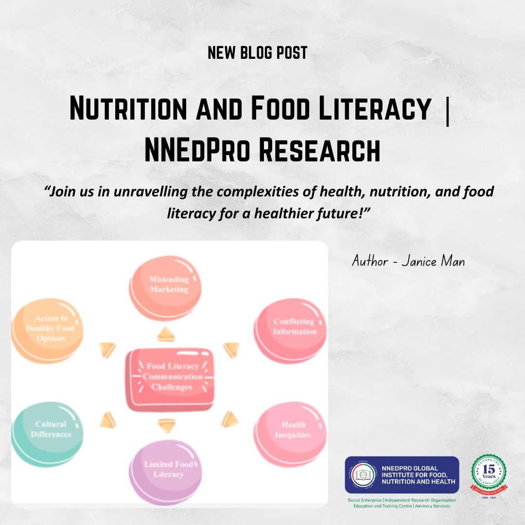 📢 Exciting News! 📢 Our latest blog post, 'Nutrition and Food Literacy | NNEdPro Research', authored by Janice Man is now live on our website! 🥳 In today's complex world, making healthy food choices can be challenging with conflicting information and evolving recommendations.