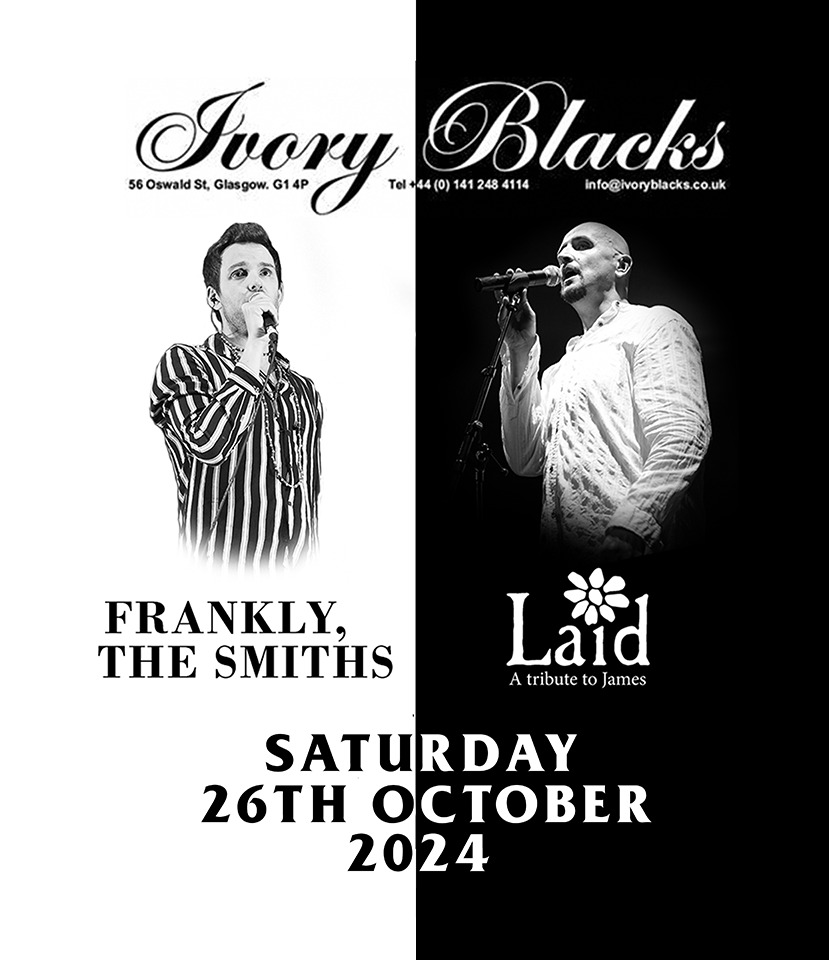 DOUBLE HEADER SHOW!  GLASGOW!
We will be joined by @BandLaid 
On Saturday 26th October! at  IvoryBlacks Glasgow
Early bird tickets -  shorturl.at/EHQY4
#glasgow #thesmiths #james @laidjamestribute @WhatsOnGlasgow