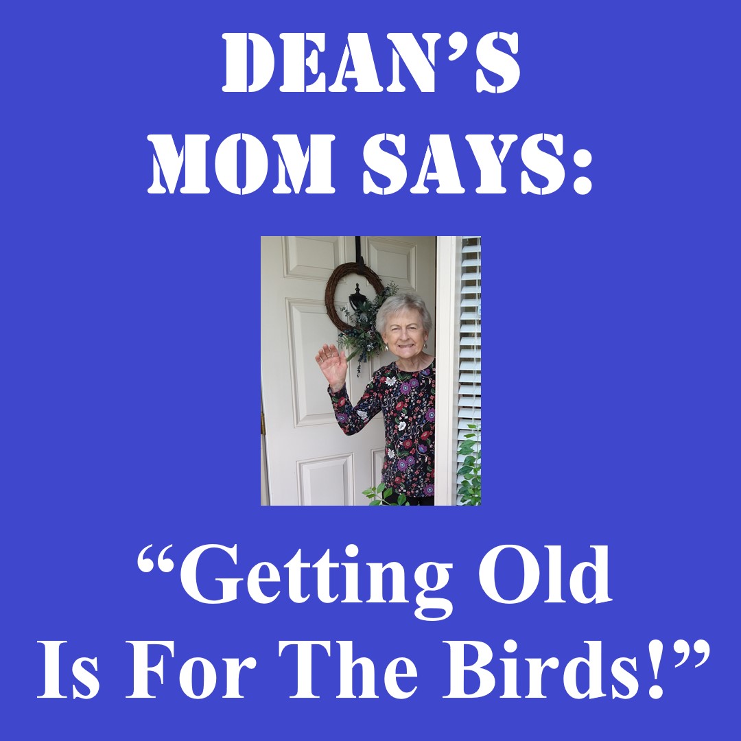 Today Is The Celebration Of Life Service
For My Dear, Sweet Mom.
The Universe Blessed Me With You Mom.
Love,
Dean
PS Enjoy Your Afterlife, Mom! And Don't Forget To Hurry Back To Haunt Me With Hot Stock Tips & Winning Lottery Numbers.
#DeanSays #DeansMomSays #Comedy #Love #HappyMD