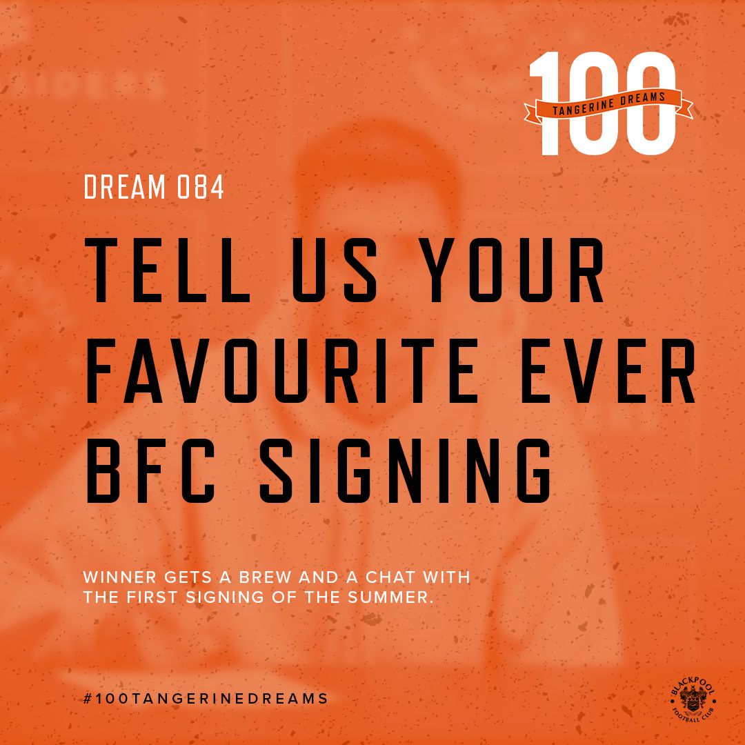 Time for Dream 84. ✉️ 100years@blackpoolfc.co.uk 🍊 #UTMP | #100TangerineDreams