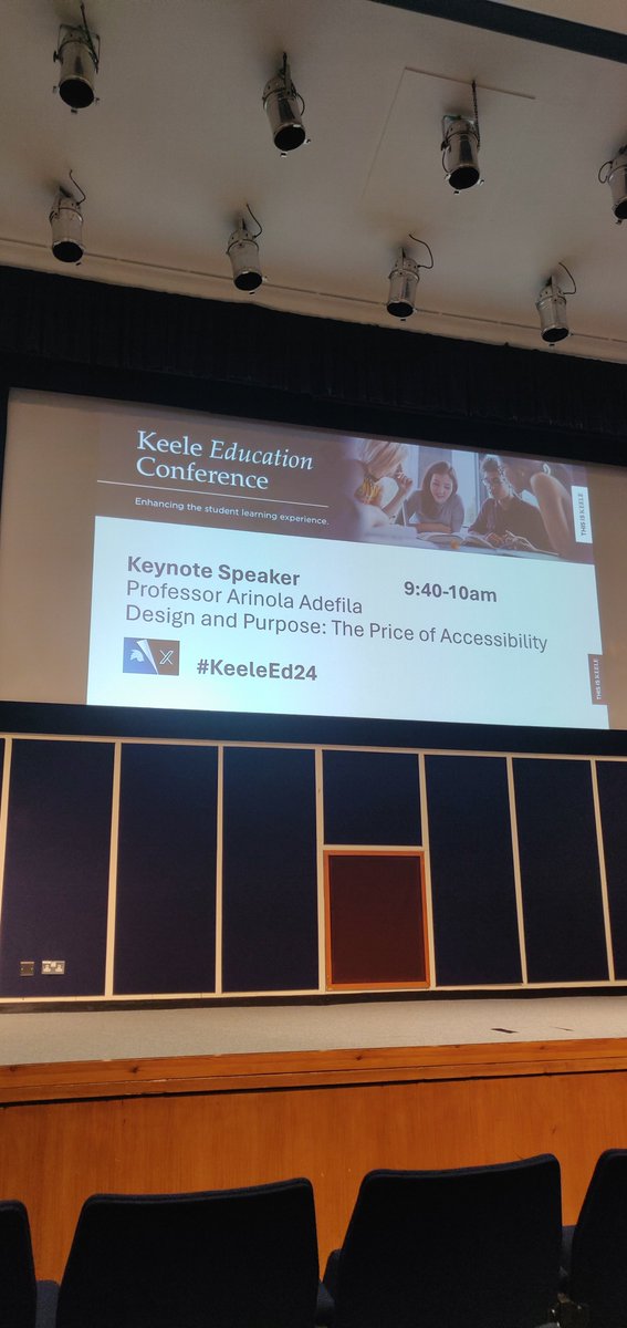 Keynote, 'Design and Purpose: The price of Accessibility' being delivered by a friend Professor Arinola Adefila #KeeleED24